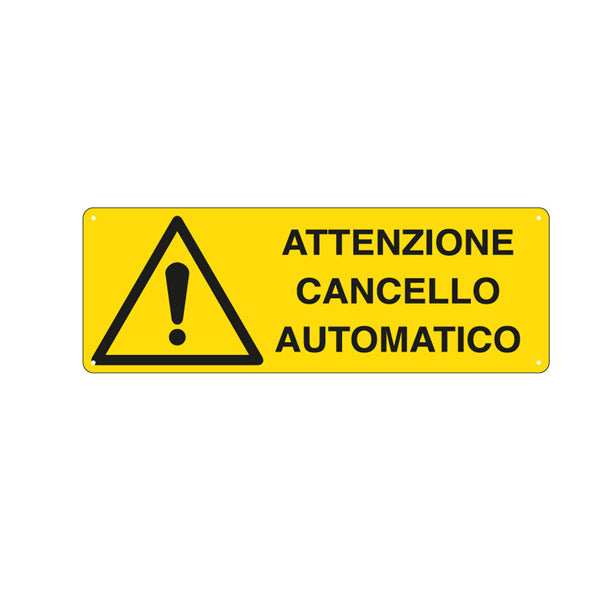 Cartello Segnalatore – Attenzione Cancello Automatico