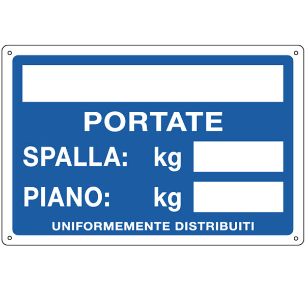Cartello Segnalatore – Portate: Spalla/Piano – Alluminio
