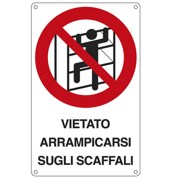 Cartello Segnalatore – Vietato Arrampicarsi sugli Scaffali – Alluminio – 16,6x26,2 cm