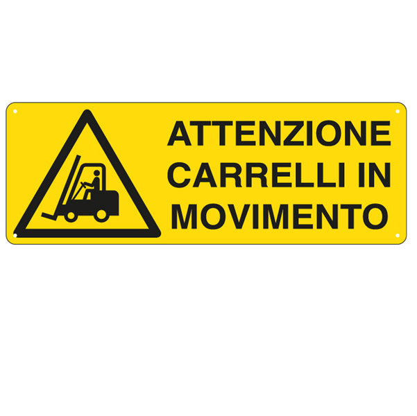 Cartello Segnalatore – Attenzione Carrelli in Movimento