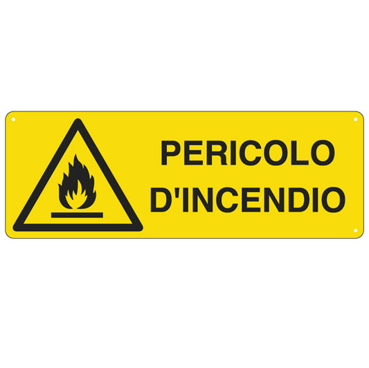 CARTELLO SEGNALATORE - PERICOLO D'INCENDIO