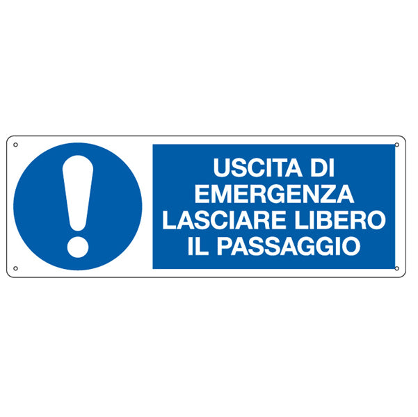 Cartello Segnalatore – Uscita di Emergenza Lasciare Libero il Passaggio