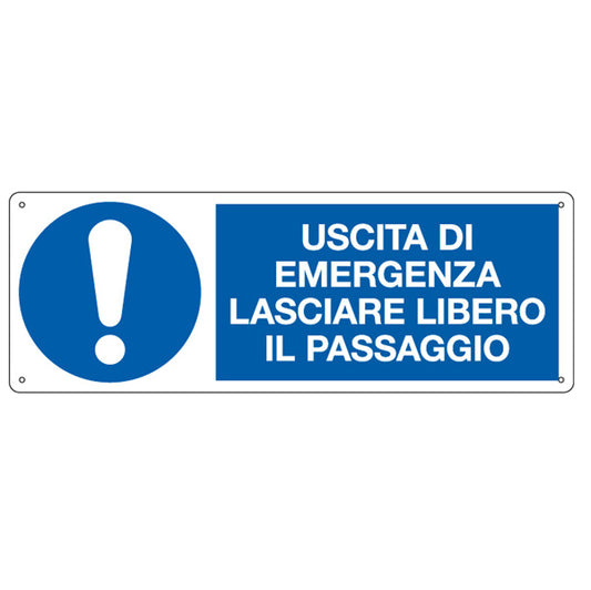 CARTELLOSEGNALATORE - USCITA DI EMERGENZA LASCIARE LIBERO IL PASSAGGIO